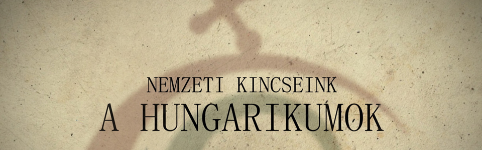 Nemzetünk kincsei - a Hungarikumok